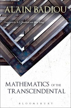 Mathematics of the Transcendental - Badiou, Alain (Ecole Normale Superieure, France)