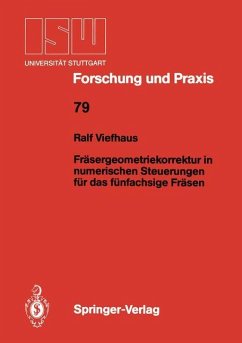 Fräsergeometriekorrektur in numerischen Steuerungen für das fünfachsige Fräsen - Viefhaus, Ralf