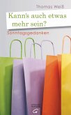 Kann’s auch etwas mehr sein? (eBook, ePUB)