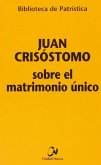 Sobre el matrimonio único Sobre el matrimonio único