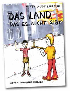 Das Land, das es nicht gibt - Lorenz, Peter Auge