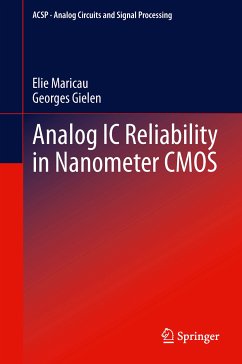 Analog IC Reliability in Nanometer CMOS (eBook, PDF) - Maricau, Elie; Gielen, Georges