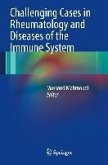 Challenging Cases in Rheumatology and Diseases of the Immune System (eBook, PDF)