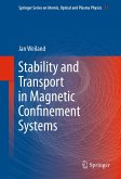 Stability and Transport in Magnetic Confinement Systems (eBook, PDF)