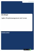 Agiles Projektmanagement mit Scrum (eBook, PDF)