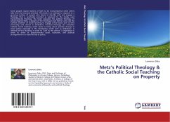 Metz¿s Political Theology & the Catholic Social Teaching on Property - Daka, Lawrence