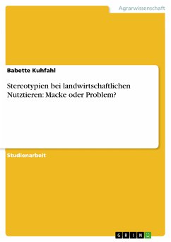 Stereotypien bei landwirtschaftlichen Nutztieren: Macke oder Problem? (eBook, ePUB)