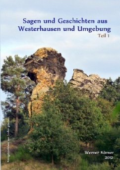 Sagen und Geschichten aus Westerhausen und Umgebung - Körner, W.