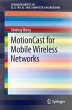 MotionCast for Mobile Wireless Networks... - Bild 1