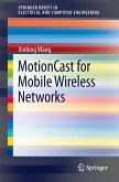 MotionCast for Mobile Wireless Networks (eBook, PDF)