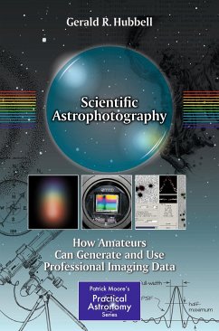 Scientific Astrophotography (eBook, PDF) - Hubbell, Gerald R.