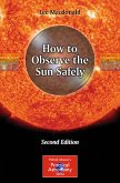 How to Observe the Sun Safely (eBook, PDF)