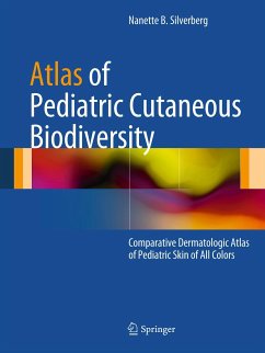 Atlas of Pediatric Cutaneous Biodiversity (eBook, PDF) - Silverberg, N.
