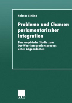 Probleme und Chancen parlamentarischer Integration - Schöne, Helmar