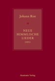 Johann Rist, Neue Himmlische Lieder (1651)