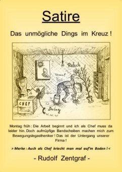 Das unmögliche Dings im Kreuz ! - Zentgraf, Rudolf