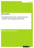 Zu: Yasmina Reza, Trois versions de la vie - Analyse eines dramatischen Textes (eBook, PDF)