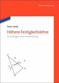 Höhere Festigkeitslehre - Selke, Peter