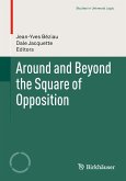 Around and Beyond the Square of Opposition (eBook, PDF)