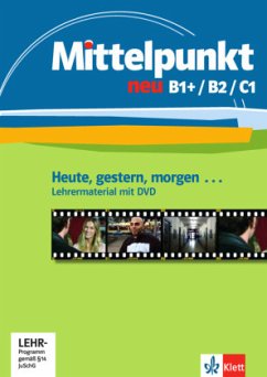 Mittelpunkt neu B1+ / B2 / C1 / Mittelpunkt neu B1+/B2/C1 Cover Mittelpunkt neu B1+ / B2 / C1 / Mittelpunkt neu B1+/B2/C1