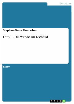 Otto I. - Die Wende am Lechfeld (eBook, ePUB) - Mentsches, Stephan-Pierre