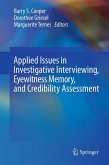 Applied Issues in Investigative Interviewing, Eyewitness Memory, and Credibility Assessment (eBook, PDF)