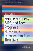 Female Prisoners, AIDS, and Peer Programs (eBook, PDF)