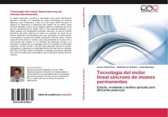 Tecnología del motor lineal síncrono de imanes permanentes - Feito Pérez, Javier;Gª Galiano, Alejandro;Montoya, Jaime