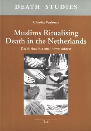 Muslims Ritualising Death in the Netherlands