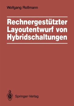 Rechnergestützter Layoutentwurf von Hybridschaltungen - Roßmann, Wolfgang