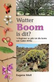 Watter Boom Is Dit? (eBook, ePUB)