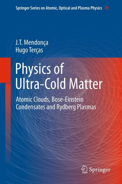 Physics of Ultra-Cold Matter (eBook, PDF) - Mendonça, J.T.; Terças, Hugo