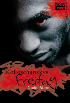Kokoschanskys Freitag (eBook, ePUB) - Zäuner, Günther