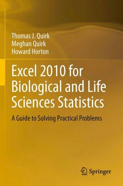 Excel 2010 for Biological and Life Sciences Statistics (eBook, PDF) - Quirk, Thomas J; Quirk, Meghan; Horton, Howard