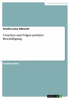 Ursachen und Folgen prekärer Beschäftigung (eBook, PDF) - Albrecht, Arielle-Luisa