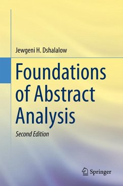 Foundations of Abstract Analysis (eBook, PDF) - Dshalalow, Jewgeni H.