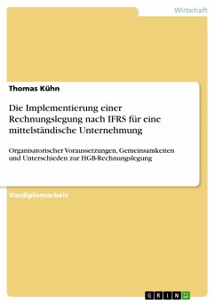 Die Implementierung einer Rechnungslegung nach IFRS für eine mittelständische Unternehmung (eBook, PDF) - Kühn, Thomas