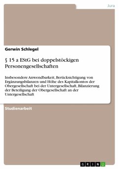 § 15 a EStG bei doppelstöckigen Personengesellschaften (eBook, PDF) - Schlegel, Gerwin