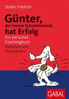 Günter, der innere Schweinehund, hat Erfolg (eBook, ePUB) - Frädrich, Stefan