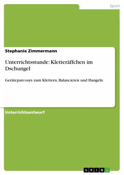 Unterrichtsstunde: Kletteräffchen im Dschungel (eBook, PDF) - Zimmermann, Stephanie