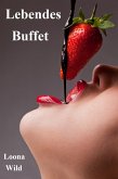 Lebendes Buffet (eBook, ePUB)
