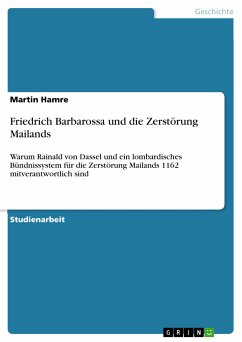 Friedrich Barbarossa und die Zerstörung Mailands (eBook, PDF) - Hamre, Martin