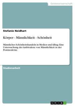 Körper - Männlichkeit - Schönheit (eBook, ePUB) - Neidhart, Stefanie
