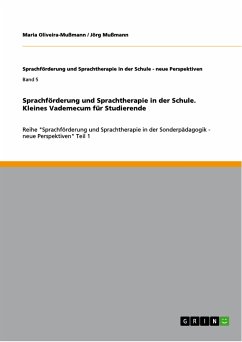 Sprachförderung und Sprachtherapie in der Schule. Kleines Vademecum für Studierende (eBook, PDF) - Oliveira-Mußmann, Maria; Mußmann, Jörg