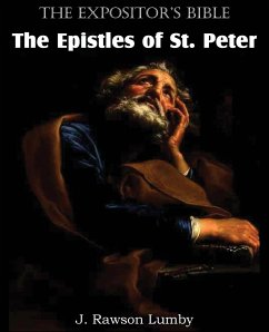 The Expositor's Bible The Epistles of St. Peter - Lumby, J. Rawson