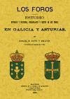Los foros : estudio histórico y doctrinal, bibliográfico y crítico de los foros en Galicia y Asturias - Rove y Bravo, Rogelio