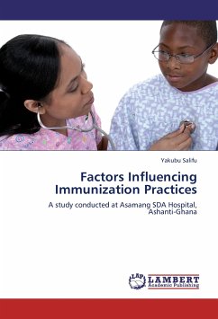 Factors Influencing Immunization Practices - Salifu, Yakubu