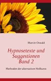 Hypnosetexte und Suggestionen. Band 2
