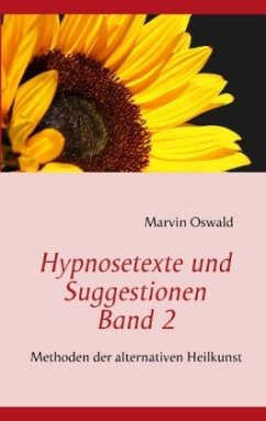 Hypnosetexte und Suggestionen. Band 2 - Oswald, Marvin