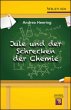Jule und der Schrecken der Chemie - Bild 1
